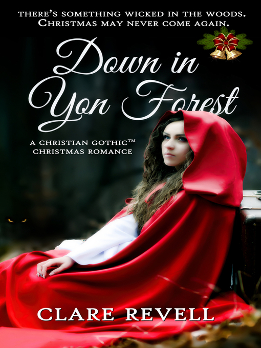 Title details for Down in Yon Forest by Clare  Revell - Available